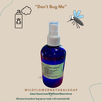 "Don't Bug Me" Insect Repellant